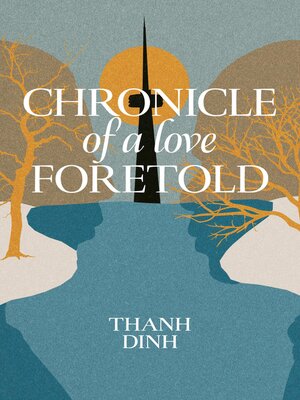 cover image of Chronicle of a Love Foretold